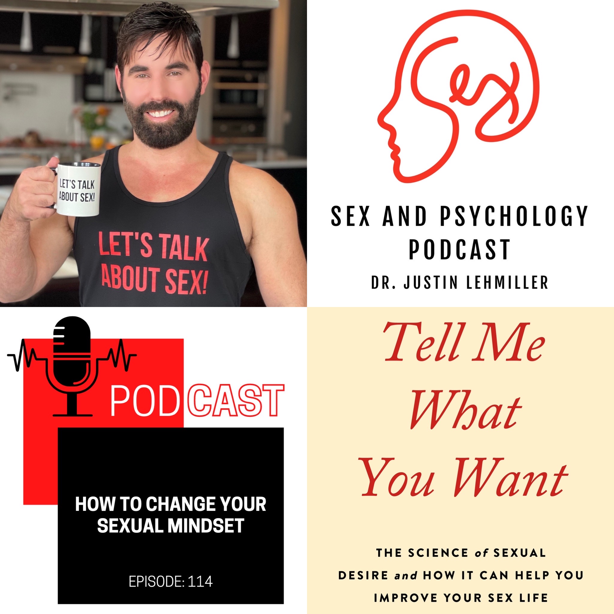 Episode 114: How To Change Your Sexual Mindset - Sex and Psychology