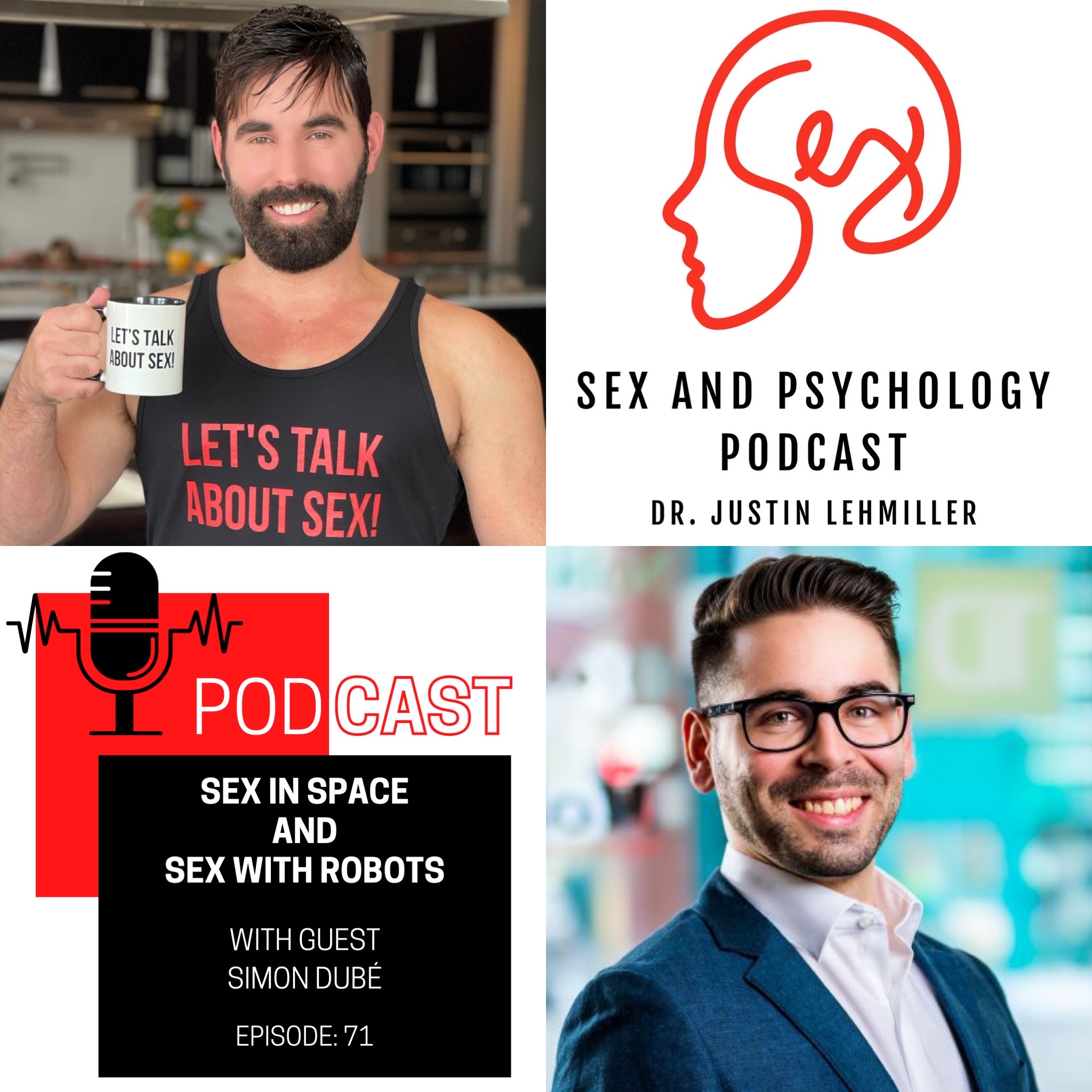 Episode 71: Sex in Space and Sex with Robots - Sex and Psychology