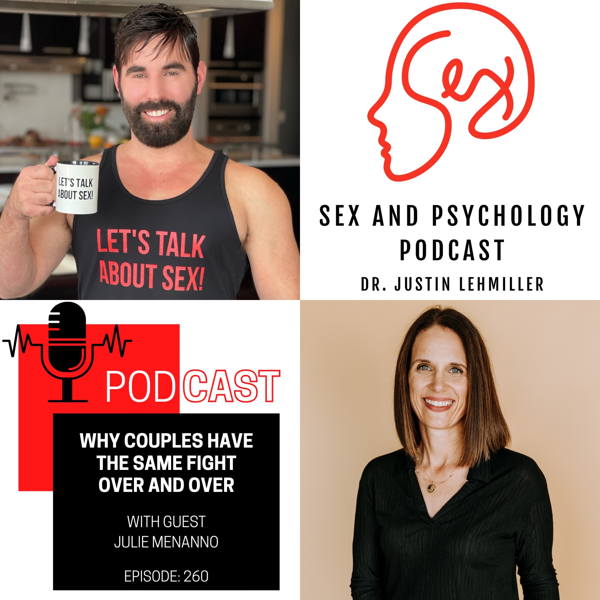 Episode 260: Why Couples Have The Same Fight Over And Over - Sex and  Psychology