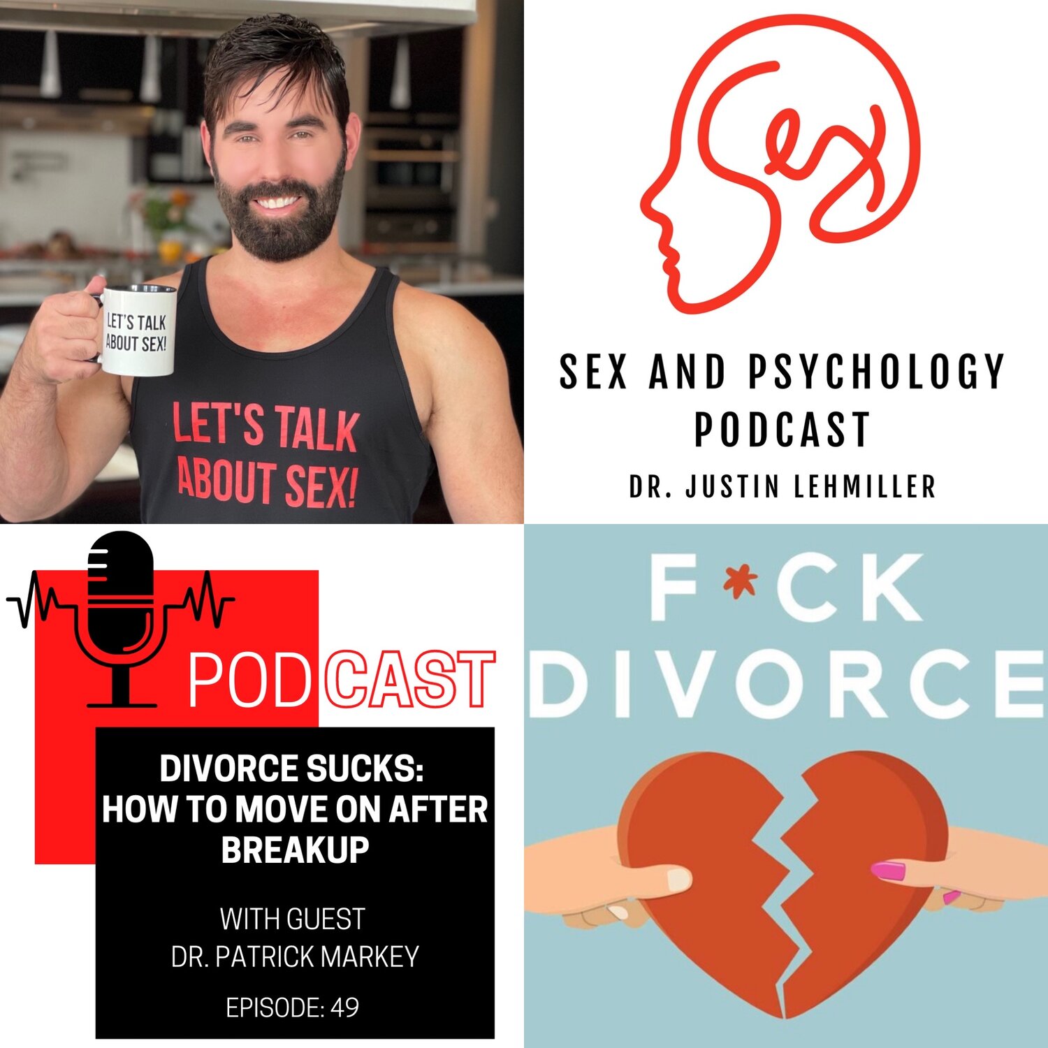 Episode 49 Divorce Sucks How To Move On After Breakup Sex And Psychology 9963
